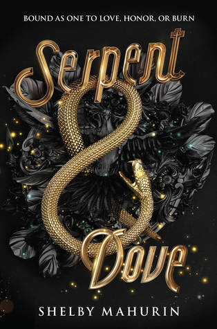 Serpent & Dove Book One Shelby Mahurin